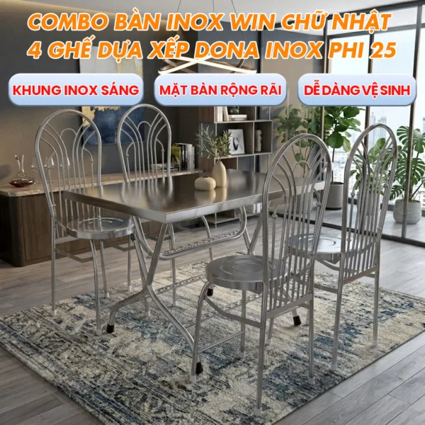 Combo Bàn Inox WIN Chữ Nhật + 4 Ghế Dựa Xếp Dona Inox Phi 25