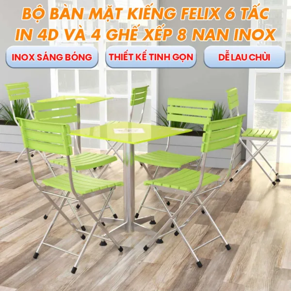 Combo Mặt Kiếng Felix 6 Tấc In 4D + 4 Ghế Xếp Nhựa 8 Nan Inox