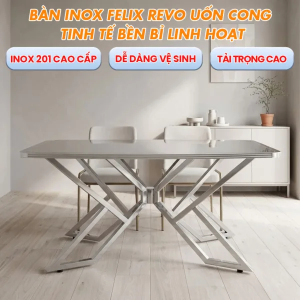 Bàn inox FELIX REVO - Uống Cong Tinh Tế Tải Trọng Cao