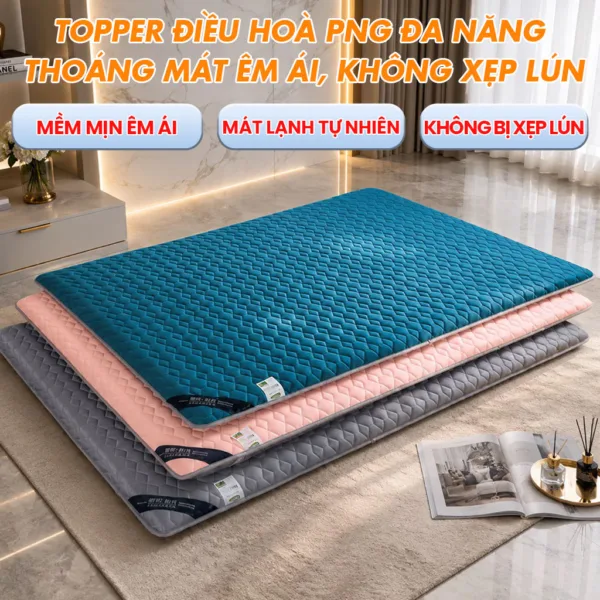 Topper Điều Hoà Đa Năng - Mát Mẻ Ngủ Ngon Mỗi Đêm