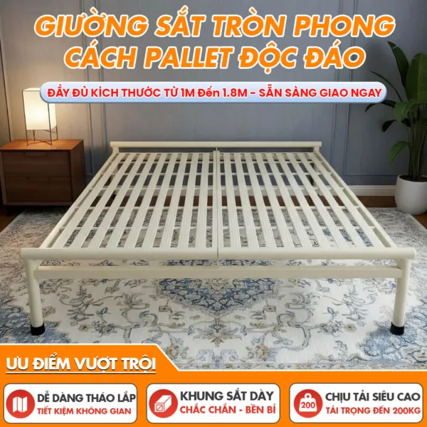 [Nhiều Kích Thước] Giường Sắt Ống Tròn Pallet – Giải Pháp Tiết Kiệm Không Gian